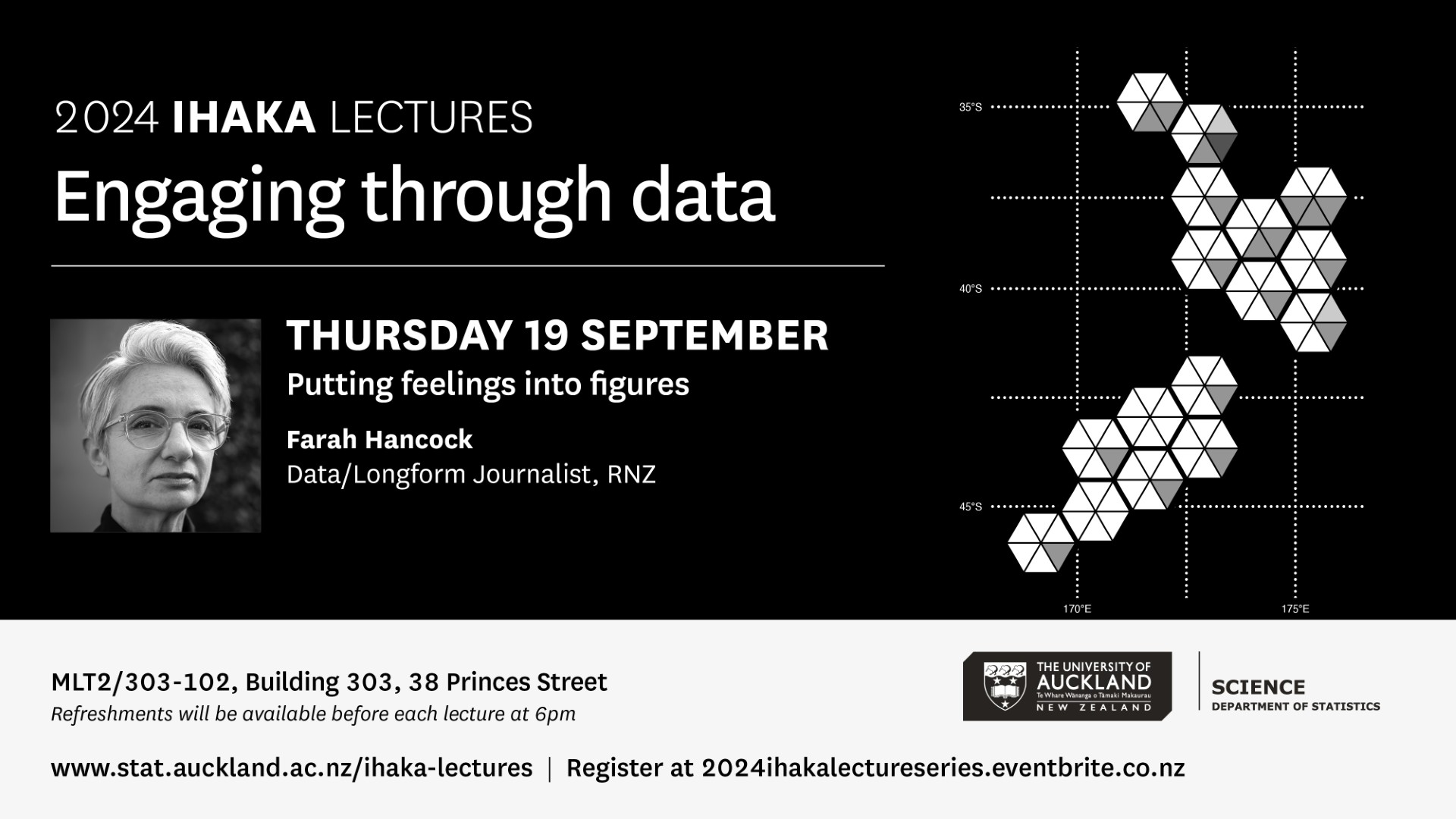 Poster for Farah Hancock's 2024 Ihaka Lecture on Thursday 19 September. Farah is a Data/Longform journalist with RNZ and her talk is titled 'Putting feelings into figures'.